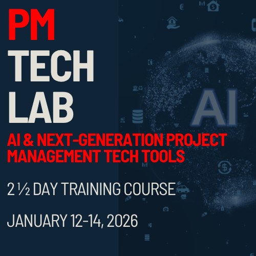 PM TechLab: AI & Next-Generation Project Management Tools (January 12-14, 2026)