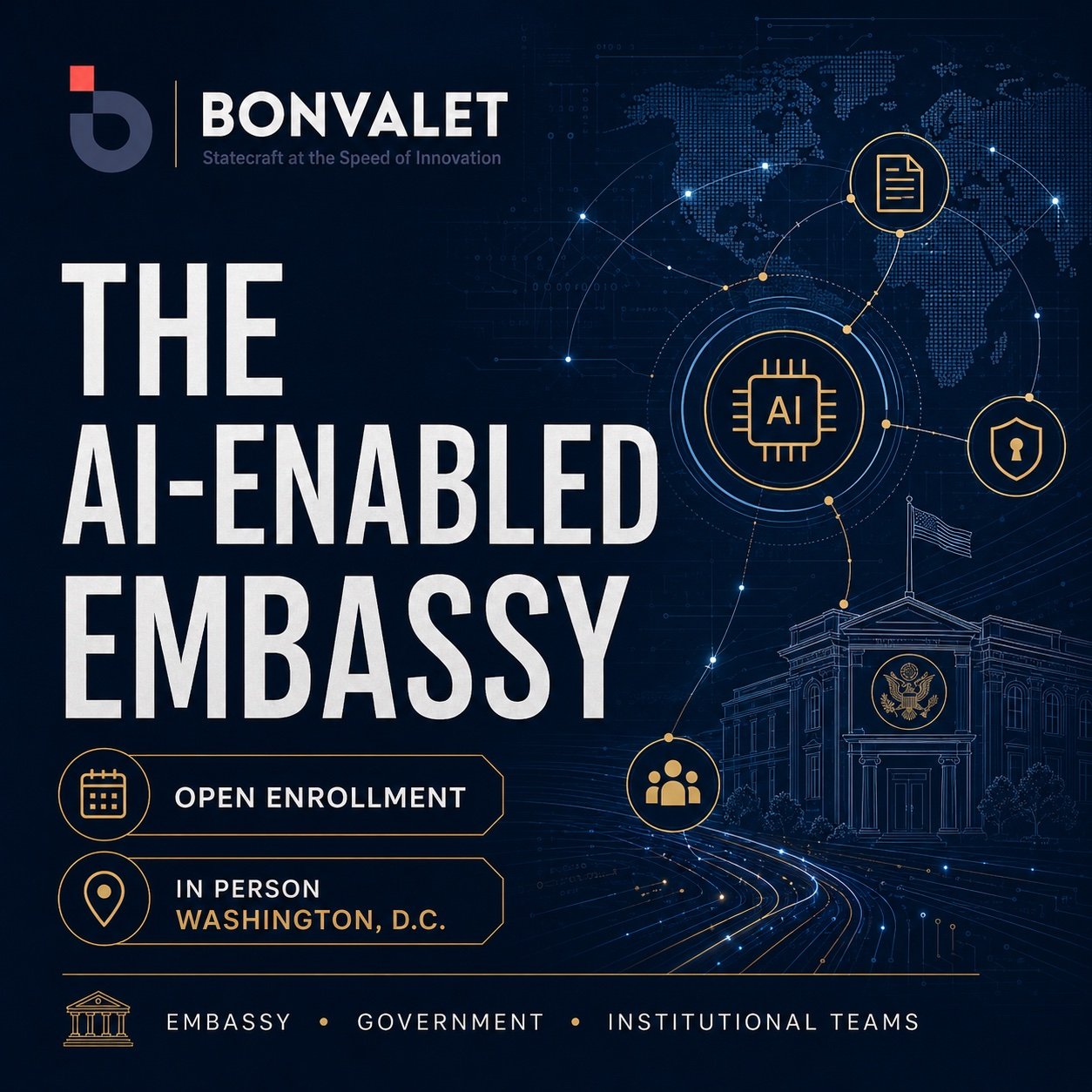 The AI-Enabled Embassy (November 17, 2026)